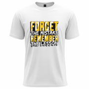 Forget the Mistake – Remember the Lesson Motivational T-Shirt - Image 10