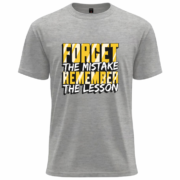 Forget the Mistake – Remember the Lesson Motivational T-Shirt - Image 4