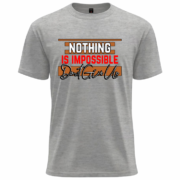 Nothing Is Impossible – Don’t Give Up Motivational T-Shirt - Image 5