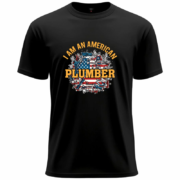 I Am An American Plumber T-Shirt - Image 5