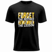 Forget the Mistake – Remember the Lesson Motivational T-Shirt - Image 6