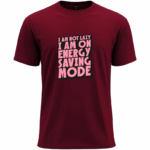 Energy Saving Mode Funny  T-Shirt