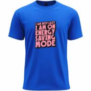 Energy Saving Mode Funny  T-Shirt - Image 8