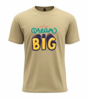 Dream Big Motivational  T-Shirt - Image 10