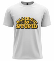 Allergic to Stupid Tee - Image 11
