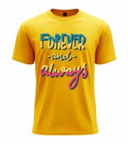 Forever and Always Typography  T-Shirt - Image 4