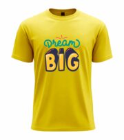 Dream Big Motivational  T-Shirt - Image 2