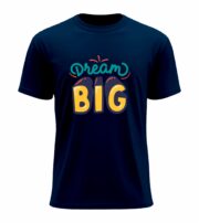 Dream Big Motivational  T-Shirt - Image 3