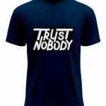 Trust Nobody Street Tee