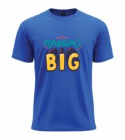 Dream Big Motivational  T-Shirt - Image 4