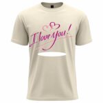I Love You Heart  T-Shirt