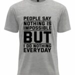 Nothing Everyday Statement Tee