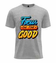 Focus on the Good Motivational Graphic T-Shirt - Image 7