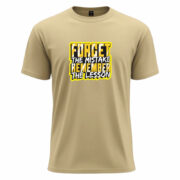 Forget the Mistake Remember the Lesson Tee - Image 7