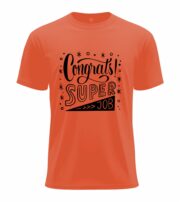 Congrats Super Job Typography T-Shirt