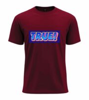 TRUE! Bold Statement  T-Shirt - Image 6