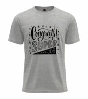 Congrats Super Job Typography T-Shirt - Image 7