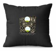 Proud Grad Mom Cushion