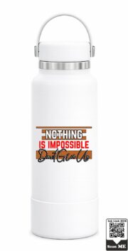 Nothing Is Impossible Insulated Stainless Steel Bottle - Image 11