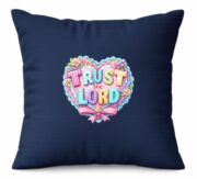 Trust the Lord Christian Cushion - Image 6