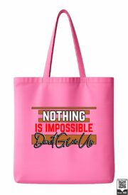 Nothing Is Impossible Motivational Tote Bag - Image 6