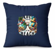 Life Is Better At The Beach Cushion - Image 7