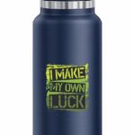 I Make My Own Luck Insulated Stainless Steel Bottle