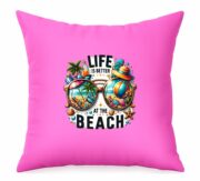 Life Is Better At The Beach Cushion - Image 8