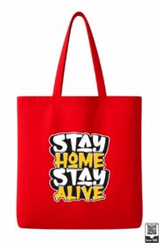 Stay Home Stay Alive Typography Tote Bag - Image 2