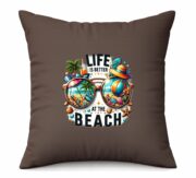 Life Is Better At The Beach Cushion - Image 10