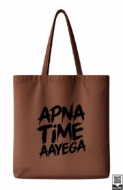 Apna Time Aayega Quote Tote Bag