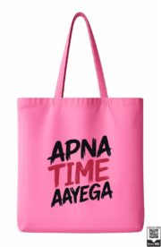 Apna Time Aayega Premium Tote Bag - Image 5
