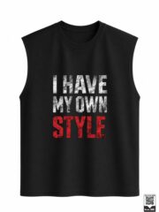 I Have My Own Style Sleeveless Vest