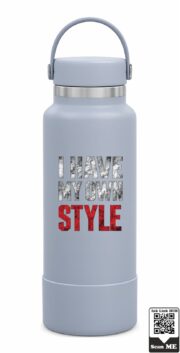 I Have My Own Style Stainless Steel Water Bottle