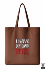 I Have My Own Style Tote Bag