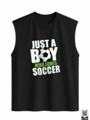 Just A Boy Who Loves Soccer Sleeveless Vest - Image 3