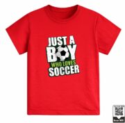 Kids Just A Boy Who Loves Soccer Graphic T-Shirt - Image 4