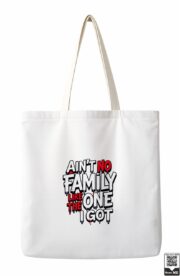 Ain't No Family Like The One I Got Tote Bag - Image 4
