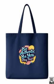 Be Authentic Be You Stay True Tote Bag - Image 6