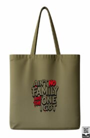 Ain't No Family Like The One I Got Tote Bag - Image 9