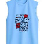 Ain't No Family Like The One I Got Sleeveless Vest