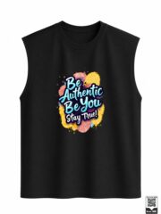 Be Authentic Be You Stay True Sleeveless Vest - Image 3