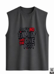 Ain't No Family Like The One I Got Sleeveless Vest - Image 8