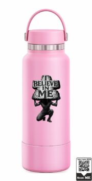 I Believe In Me Atlas Stone Stainless Steel Water Bottle