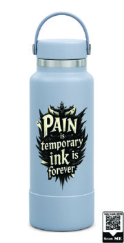 Pain Is Temporary Ink Is Forever Stainless Steel Water Bottle - Image 11