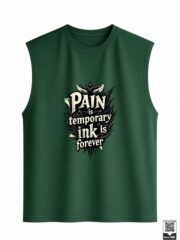 Pain Is Temporary Ink Is Forever Sleeveless Vest - Image 7
