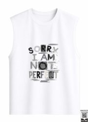 Sorry I Am Not Perfect Sleeveless Vest - Image 2