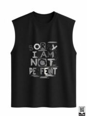 Sorry I Am Not Perfect Sleeveless Vest - Image 3