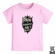 Kids Pain Is Temporary Ink Is Forever Graphic T-Shirt - Image 11