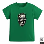 Kids Pain Is Temporary Ink Is Forever Graphic T-Shirt - Image 9